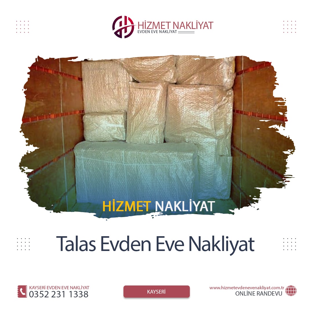 Talas Evden Eve Nakliyat, Asansör Kiralama ve Kiralık Asansör için güvenli ev taşıma hizmeti